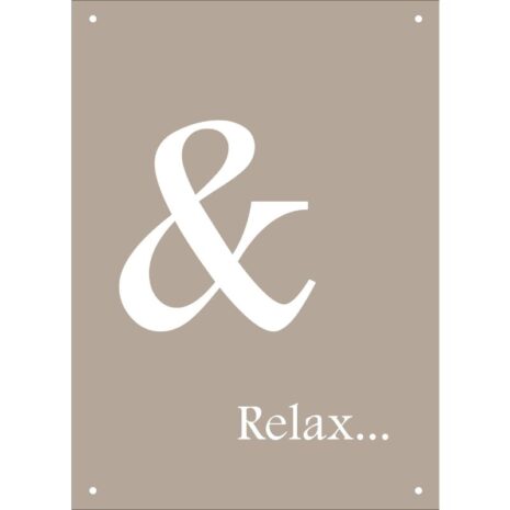 Tuinposter relax Ziezo Beige tuinposter met de tekst: & relax | 50x70cm