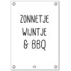 Tuinposter zonnetje wijntje bbq wit 59cm x 84cm