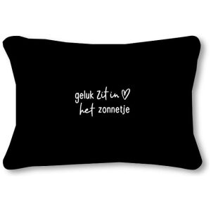 Zoedt- Zwart buitenkussen – ‘Geluk zit in het zonnetje’ – 50x30 cm