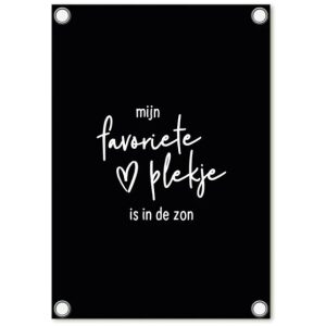 Zwarte tuinposter – ‘Mijn favoriete plekje is in de zon’ – 60 x 80 cm – Zoedt
