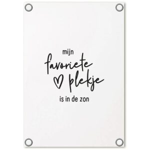 witte tuinposter – ‘Mijn favoriete plekje is in de zon’ – 60 x 80 cm – Zoedt